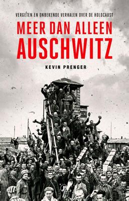 Meer dan alleen Auschwitz (Paperback)