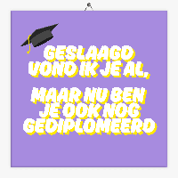 Tekst tegeltje geslaagd vond ik je al