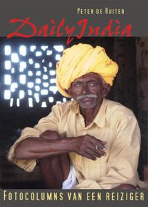 Daily India - Fotocolumns van een reiziger - Peter de Ruiter - ebook