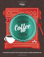 Reisgids Global Coffee tour | Lonely Planet - thumbnail