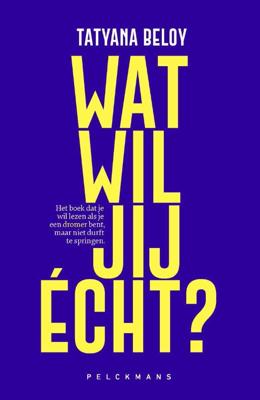 Wat wil jij écht? (Paperback)