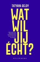 Wat wil jij écht? (Paperback)