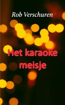 Het karaokemeisje (Paperback)