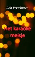 Het karaokemeisje (Paperback)