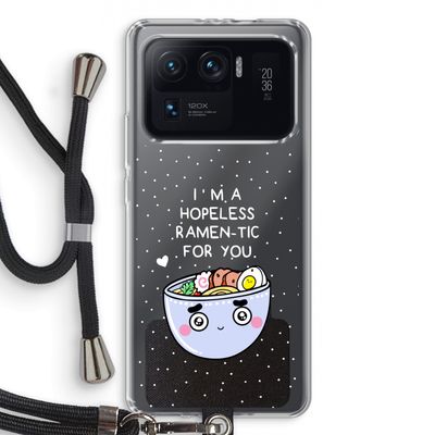 I'm A Hopeless Ramen-Tic For You: Xiaomi Mi 11 Ultra Transparant Hoesje met koord