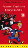 Professor Zegellak en Lodewijk Losbol (Paperback) Professor Zegellak en Lodewijk Losbol (Paperback)