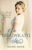 De trouwkapel - Rachel Hauck - ebook