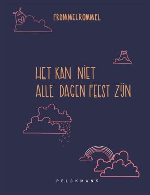 Het kan niet alle dagen feest zijn (Hardback)
