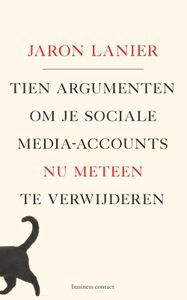 Tien argumenten om je sociale media-accounts nu meteen te verwijderen - Jaron Lanier - ebook
