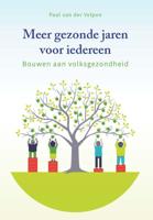 Meer gezonde jaren voor iedereen (Paperback)