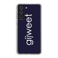 Gijweet: Samsung Galaxy S21 FE Transparant Hoesje