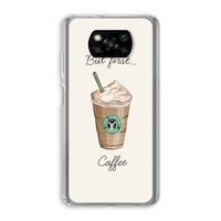 But first coffee: Xiaomi Poco X3 NFC Transparant Hoesje