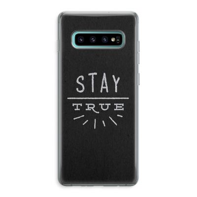 Stay true: Samsung Galaxy S10 Plus Transparant Hoesje