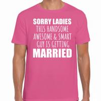 Vrijgezellenfeest T-shirt heren - Sorry ladies - roze - bruiloft/trouwen