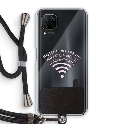 Home Is Where The Wifi Is: Huawei P40 Lite Transparant Hoesje met koord