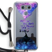 Stars quote: LG G6 Transparant Hoesje met koord