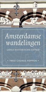 Amsterdamse wandelingen langs historische gevels (Paperback)