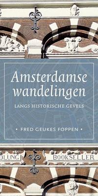 Amsterdamse wandelingen langs historische gevels (Paperback)