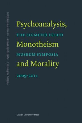 Psychoanalysis, monotheism and morality - - ebook