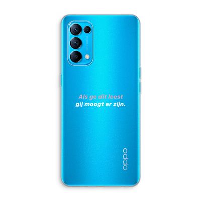 gij moogt er zijn: Oppo Find X3 Lite Transparant Hoesje