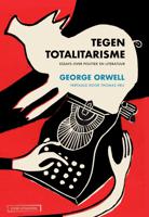 Tegen totalitarisme - George Orwell - ebook