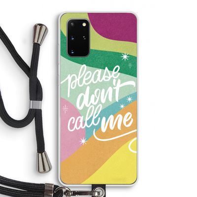 Don't call: Samsung Galaxy S20 Plus Transparant Hoesje met koord