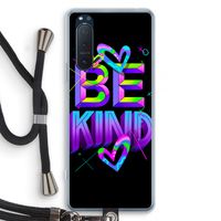 Be Kind: Sony Xperia 5 II Transparant Hoesje met koord