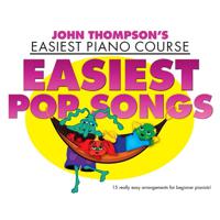 Wise Publications - John Thompson's Easiest Pop Songs