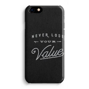 Never lose your value: Volledig Geprint iPhone 7 Plus Hoesje