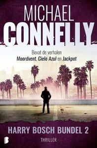 Harry Bosch bundel 2 (3-in-1) - Michael Connelly - ebook