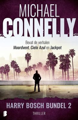 Harry Bosch bundel 2 (3-in-1) - Michael Connelly - ebook
