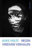 Negen vreemde verhalen - Auke Hulst - ebook