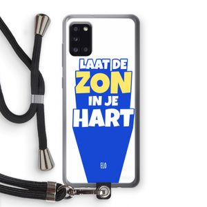 Laat de zon in je hart: Samsung Galaxy A31 Transparant Hoesje met koord