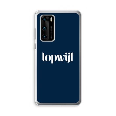Topwijf Navy: Huawei P40 Transparant Hoesje