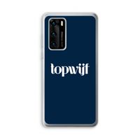 Topwijf Navy: Huawei P40 Transparant Hoesje