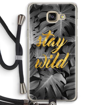 Stay wild: Samsung Galaxy A5 (2016) Transparant Hoesje met koord