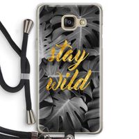 Stay wild: Samsung Galaxy A5 (2016) Transparant Hoesje met koord