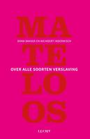 Mateloos (Paperback)