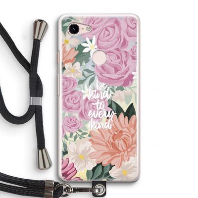 Kindness matters: Pixel 3 Transparant Hoesje met koord