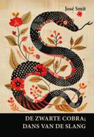 De zwarte cobra; dans van de slang (Paperback)
