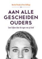 Aan alle gescheiden ouders - Marsha Pinedo, Petra Vollinga - ebook