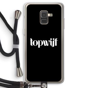 Topwijf Zwart: Samsung Galaxy A8 (2018) Transparant Hoesje met koord