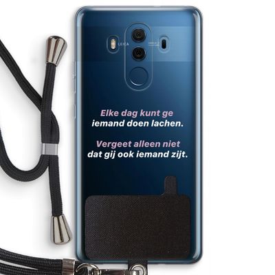gij zijt ook iemand: Huawei Mate 10 Pro Transparant Hoesje met koord