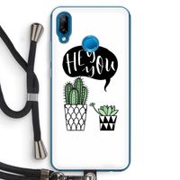 Hey you cactus: Huawei P20 Lite Transparant Hoesje met koord