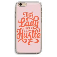 Hustle Lady: iPhone 6 Plus / 6S Plus Transparant Hoesje Hustle Lady: iPhone 6 Plus / 6S Plus Transparant Hoesje