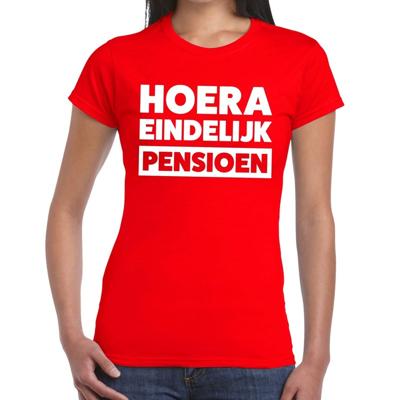 Pensioen t-shirt - rood - dames - Hoera eindelijk pensioen - VUT cadeau shirt