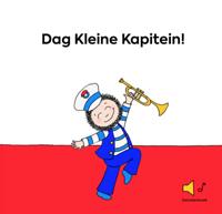 Dag Kleine Kapitein! (Hardback)