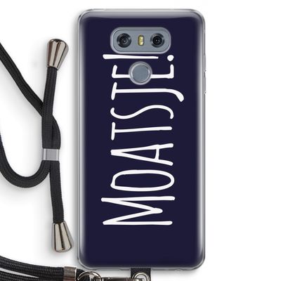 Moatsje!: LG G6 Transparant Hoesje met koord