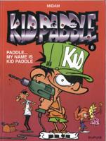 Paddle, My name is Kid Paddle (Paperback)