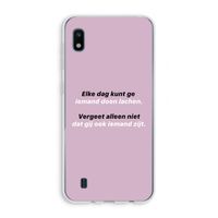 gij zijt ook iemand: Samsung Galaxy A10 Transparant Hoesje